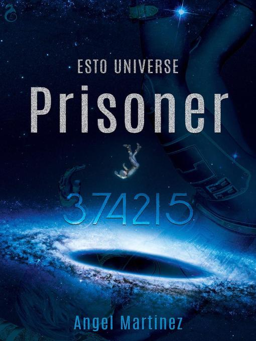 Title details for Prisoner 374215 by angel martinez - Available